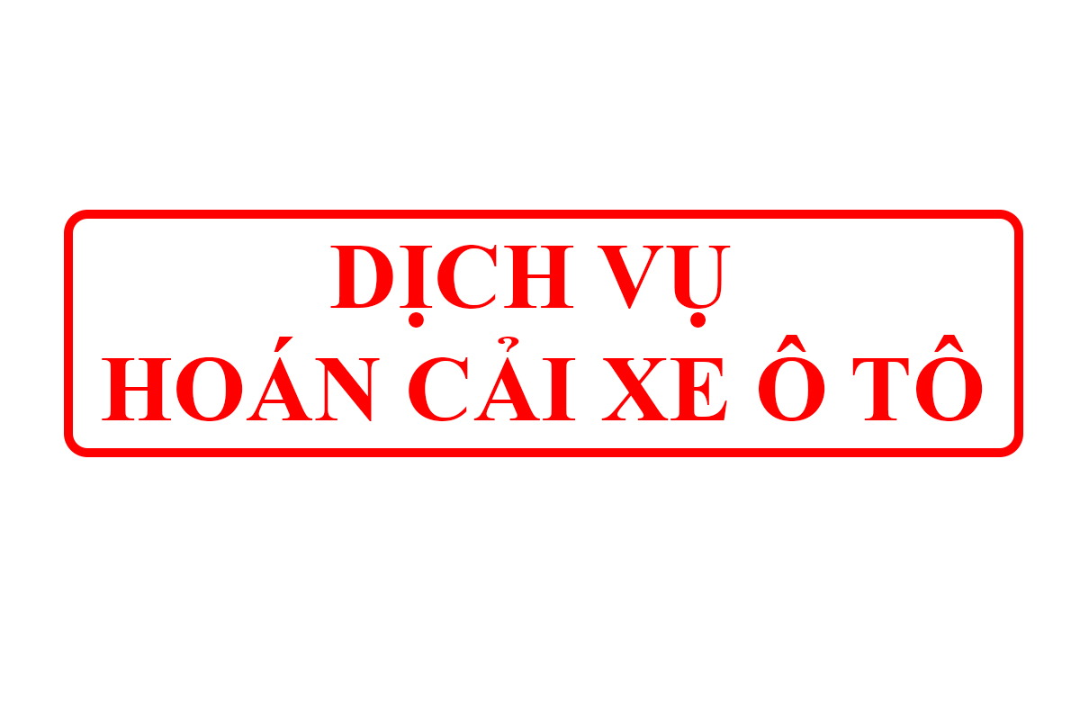 dịch vụ hoán cải xe ô tô